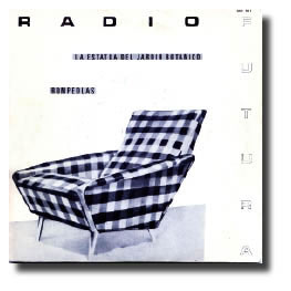 Delicias a 45 RPM: Radio Futura